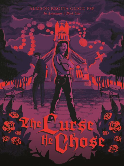 Title details for The Curse He Chose by Sr. Allison Regina Gliot FSP. - Available